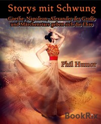 Storys mit Schwung - Phil Humor - E-Book