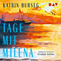 Tage mit Milena - Katrin Burseg - Hörbuch