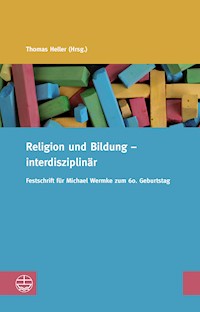 Religion und Bildung – interdisziplinär -  - E-Book