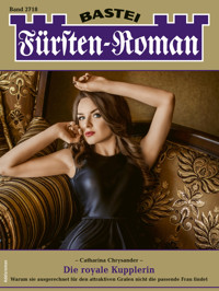 Fürsten-Roman 2718 - Catharina Chrysander - E-Book