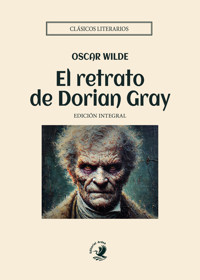 El retrato de Dorian Gray - Oscar Wilde - E-Book