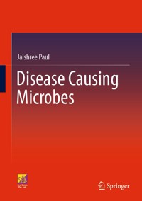 Disease Causing Microbes - Jaishree Paul - E-Book