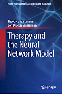 Therapy and the Neural Network Model - Theodore Wasserman - E-Book