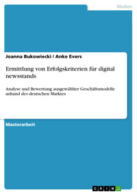 Ermittlung von Erfolgskriterien für digital newsstands - Joanna Bukowiecki - E-Book