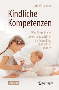 Kindliche Kompetenzen - Arnold Lohaus - E-Book