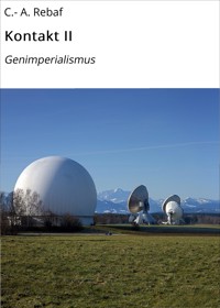 Kontakt II - C.-A. Rebaf - E-Book