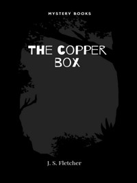 The copper box - J.S. Fletcher - E-Book