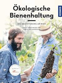 Ökologische Bienenhaltung - David Gerstmeier - E-Book