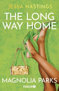Magnolia Parks - The Long Way Home - Jessa Hastings - E-Book