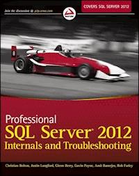Professional SQL Server 2012 Internals and Troubleshooting - Christian Bolton - E-Book