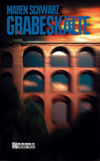 Grabeskälte - Maren Schwarz - E-Book