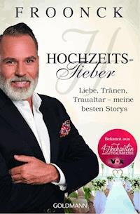 Hochzeitsfieber - Froonck - E-Book