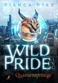 Wild Pride Inc. - Quantensprünge - Bianca Nias - E-Book