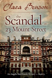 The Scandal at 23 Mount Street - Clara Benson - E-Book