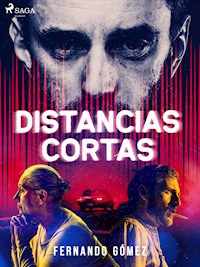 Distancias cortas - Fernando Gómez - E-Book