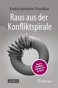 Raus aus der Konfliktspirale - Andrea Hartmann-Piraudeau - E-Book