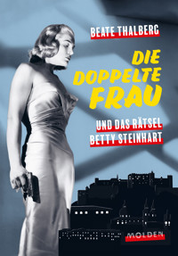 Die doppelte Frau - Beate Thalberg - E-Book