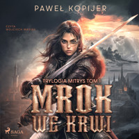 Mrok we krwi - Paweł Kopijer - Hörbuch