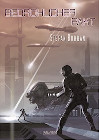 Der Ruul-Konflikt 5: Bedrohlicher Pakt - Stefan Burban - E-Book