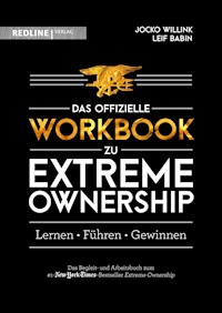 Extreme Ownership – das offizielle Workbook - Jocko Willink - E-Book