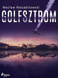 Golfsztrom - Wacław Niezabitowski - E-Book