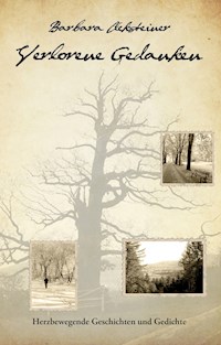 Verlorene Gedanken - Barbara Acksteiner - E-Book