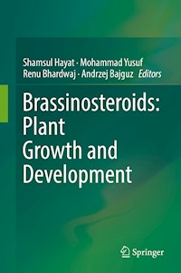 Brassinosteroids: Plant Growth and Development -  - E-Book