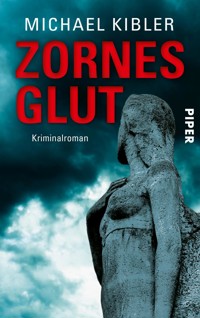 Zornesglut - Michael Kibler - E-Book