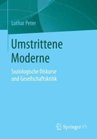 Umstrittene Moderne - Lothar Peter - E-Book