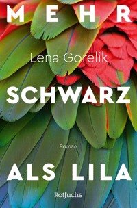 Mehr Schwarz als Lila - Lena Gorelik - E-Book