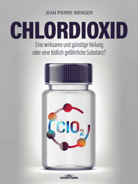 Chlordioxid - Jean-Pierre Wenger - E-Book