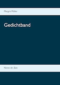 Gedichtband - Margrit Müller - E-Book