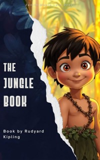 The Jungle Book - Rudyard Kipling - E-Book