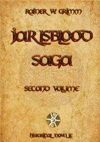 Jarlsblood- Saga Second Volume - Rainer W. Grimm - E-Book