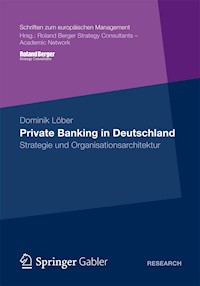 Private Banking in Deutschland - Dominik Löber - E-Book