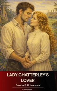 Lady Chatterley's Lover - D H Lawrence - E-Book