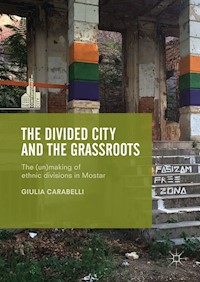 The Divided City and the Grassroots - Giulia Carabelli - E-Book