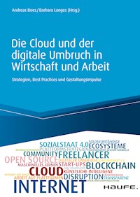 Die Cloud und der digitale Umbruch in Wirtschaft und Arbeit - - E-Book