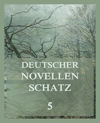 Deutscher Novellenschatz 5 - Franz Grillparzer - E-Book