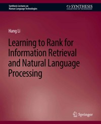 Learning to Rank for Information Retrieval and Natural Language Processing - Hang Li - E-Book