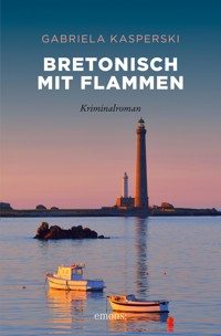 Bretonisch mit Flammen - Gabriela Kasperski - E-Book