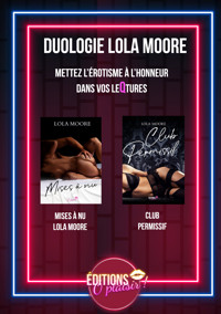 Box O plaisir _ Duologie Lola Moore - Lola Moore - E-Book