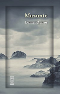 Mazunte - Daniel Quirós - E-Book