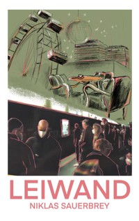 Leiwand - Niklas Sauerbrey - E-Book