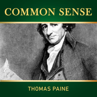 Common Sense - Thomas Paine - Hörbuch