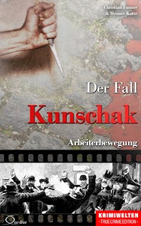 Der Fall Kunschak - Christian Lunzer - E-Book