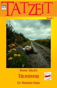 Töchtertod - Ein Marburg-Krimi - Rainer Güllich - E-Book