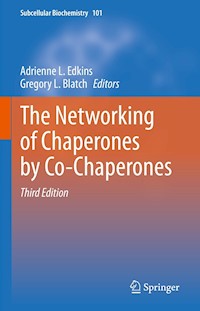 The Networking of Chaperones by Co-Chaperones -  - E-Book