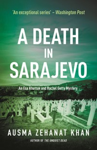 A Death in Sarajevo - Ausma Zehanat Khan - E-Book