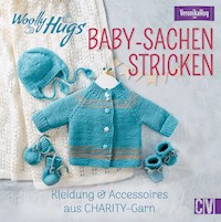 Woolly Hugs Baby-Sachen stricken - Veronika Hug - E-Book